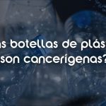 botellas-de-plastico-cancerigenas