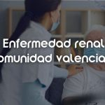 enfermedad-renal-comunidad-valenciana