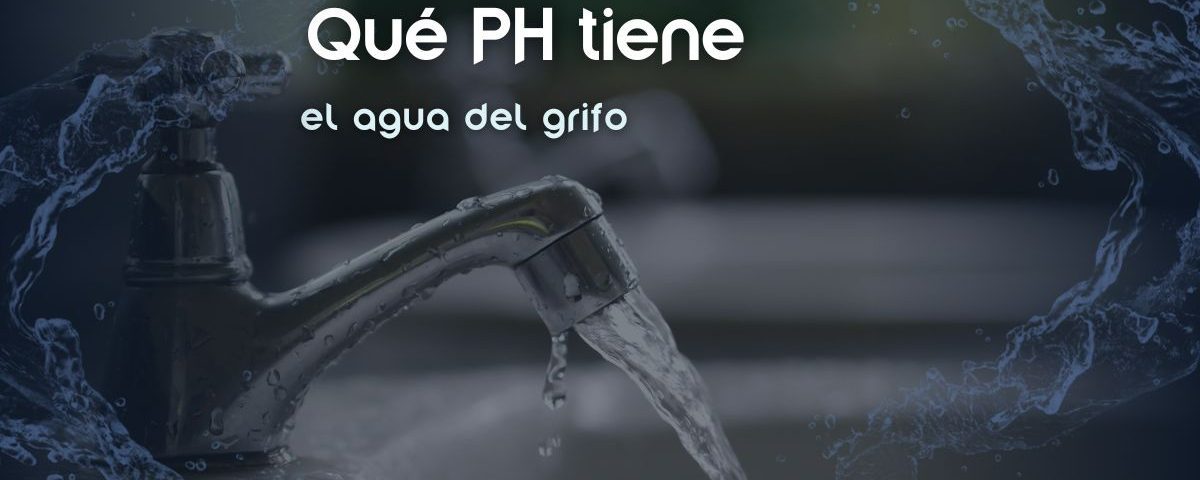 que-ph-tiene-el-agua-del-grifo